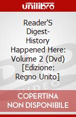 Reader'S Digest- History Happened Here: Volume 2 (Dvd) [Edizione: Regno Unito] dvd