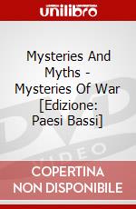 Mysteries And Myths - Mysteries Of War [Edizione: Paesi Bassi] dvd