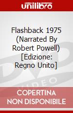 Flashback 1975 (Narrated By Robert Powell) [Edizione: Regno Unito] dvd
