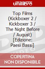 Top Films (Kickboxer 2 / Kickboxer 3 / The Night Before / August) [Edizione: Paesi Bassi] dvd