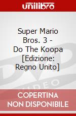Super Mario Bros. 3 - Do The Koopa [Edizione: Regno Unito] dvd