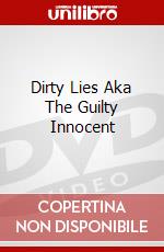 Dirty Lies Aka The Guilty Innocent dvd