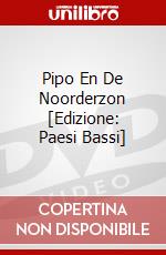 Pipo En De Noorderzon [Edizione: Paesi Bassi] dvd