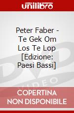 Peter Faber - Te Gek Om Los Te Lop [Edizione: Paesi Bassi] dvd