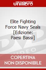 Elite Fighting Force Navy Seals [Edizione: Paesi Bassi] dvd