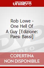Rob Lowe - One Hell Of A Guy [Edizione: Paesi Bassi] dvd