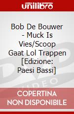 Bob De Bouwer - Muck Is Vies/Scoop Gaat Lol Trappen [Edizione: Paesi Bassi] dvd