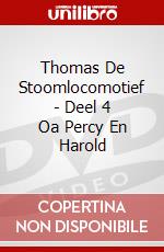 Thomas De Stoomlocomotief - Deel 4 Oa Percy En Harold dvd