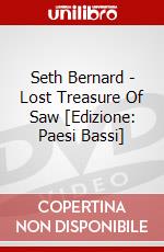 Seth Bernard - Lost Treasure Of Saw [Edizione: Paesi Bassi] dvd