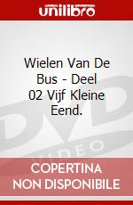 Wielen Van De Bus - Deel 02 Vijf Kleine Eend. dvd