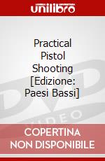 Practical Pistol Shooting [Edizione: Paesi Bassi] dvd