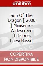 Son Of The Dragon [ 2006 ] Miniserie - Widescreen [Edizione: Paesi Bassi] dvd