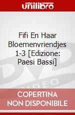 Fifi En Haar Bloemenvriendjes 1-3 [Edizione: Paesi Bassi] dvd
