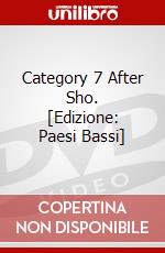 Category 7 After Sho. [Edizione: Paesi Bassi] dvd