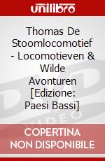 Thomas De Stoomlocomotief - Locomotieven & Wilde Avonturen [Edizione: Paesi Bassi] dvd