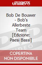 Bob De Bouwer - Bob's Allerbeste Team [Edizione: Paesi Bassi] dvd