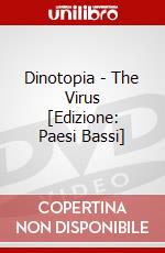 Dinotopia - The Virus [Edizione: Paesi Bassi] dvd