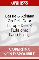 Bassie & Adriaan Op Reis Door Europa Deel 3 [Edizione: Paesi Bassi] dvd