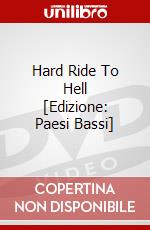 Hard Ride To Hell [Edizione: Paesi Bassi] dvd