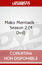 Mako Mermaids - Season 2 (4 Dvd) dvd