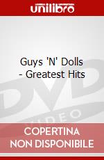 Guys 'N' Dolls - Greatest Hits dvd