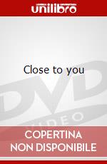 Close to you dvd