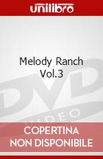 Melody Ranch Vol.3 dvd