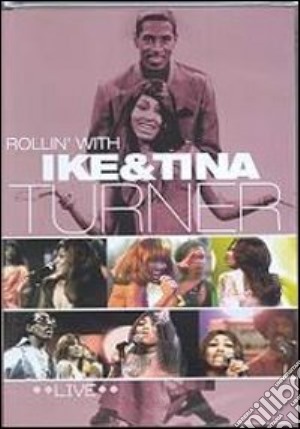 Ike & Tina Turner - Rollin' With  film in dvd