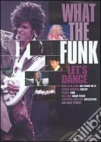 What the Funk. Let's Dance dvd