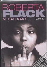 Roberta Flack. At Her Best. Live dvd