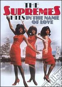 The Supremes. Hits in the Name of Love dvd
