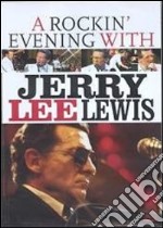 Jerry Lee Lewis. A Rockin' Evening with dvd