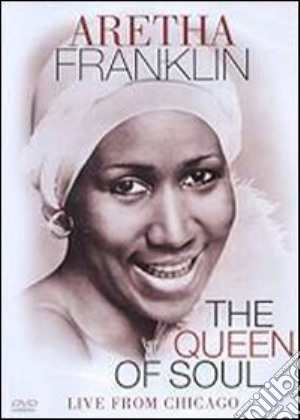 Aretha Franklin - The Queen Of Soul Live From Chicag film in dvd