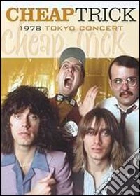 Cheap Trick. 1978 Tokyo Concert dvd