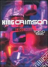 King Crimson. In Concert. Tokyo 1995 dvd
