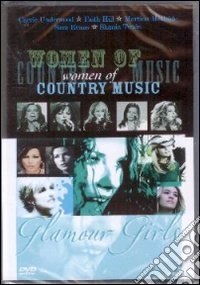 Glamour Girls. Women of Country Music dvd