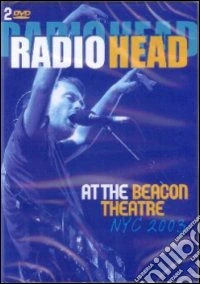 Radiohead. At the Bacon Theatre NYC 2003 dvd