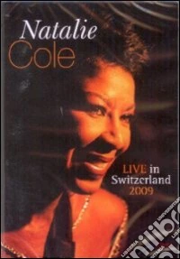 Natalie Cole. Live in Switzerland 2009 dvd