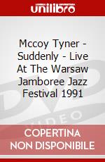 Mccoy Tyner - Suddenly - Live At The Warsaw Jamboree Jazz Festival 1991 dvd