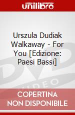 Urszula Dudiak Walkaway - For You [Edizione: Paesi Bassi] dvd