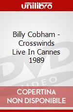 Billy Cobham - Crosswinds Live In Cannes 1989 dvd