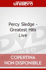 Percy Sledge - Greatest Hits Live dvd