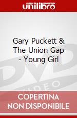 Gary Puckett & The Union Gap - Young Girl dvd