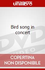 Bird song in concert dvd