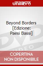 Beyond Borders [Edizione: Paesi Bassi] dvd