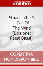 Stuart Little 3 - Call Of The Wind [Edizione: Paesi Bassi] dvd