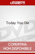 Today You Die dvd