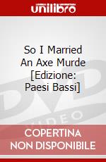 So I Married An Axe Murde [Edizione: Paesi Bassi] dvd