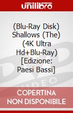 (Blu-Ray Disk) Shallows (The) (4K Ultra Hd+Blu-Ray) [Edizione: Paesi Bassi] brd