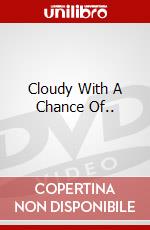 Cloudy With A Chance Of.. dvd